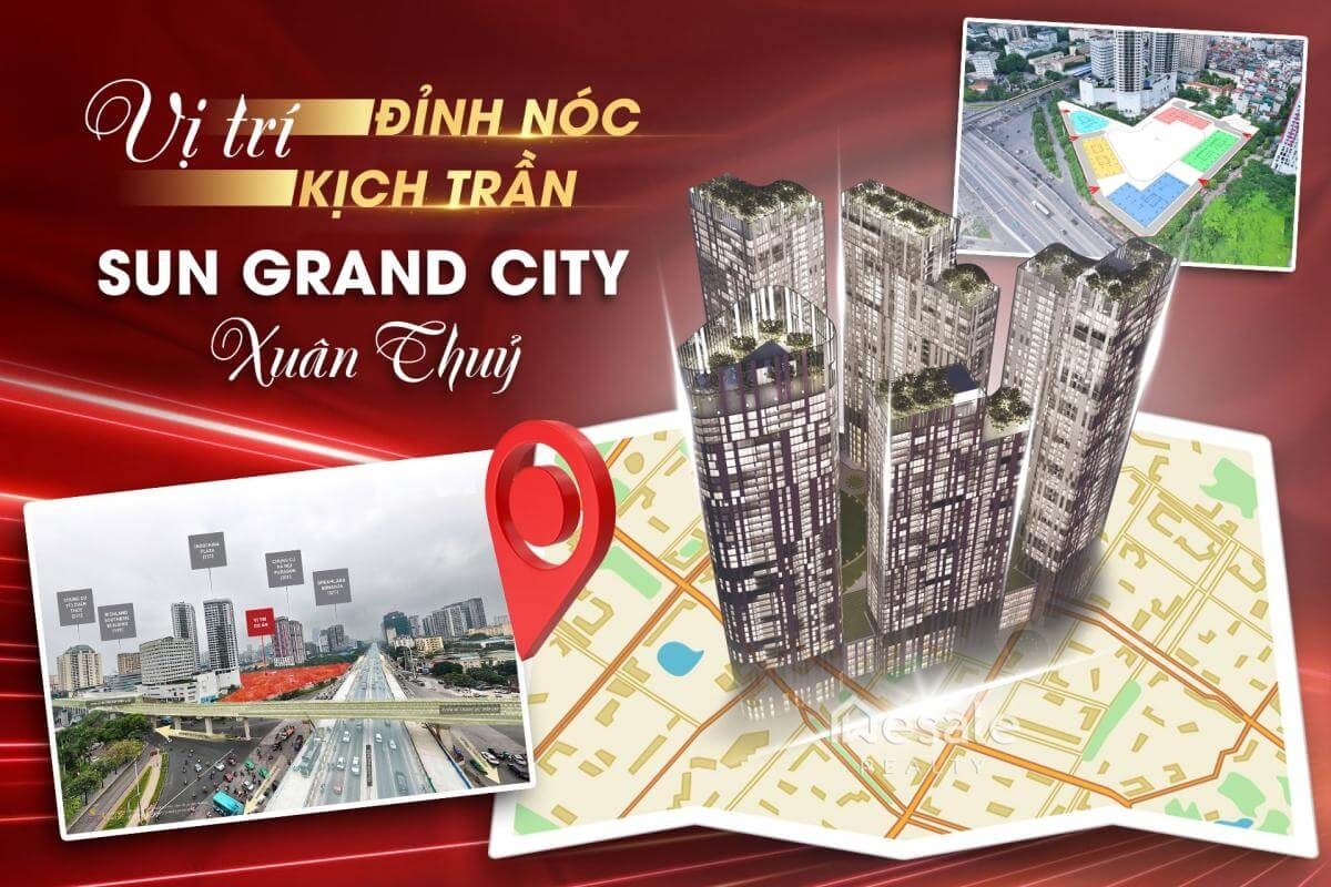Vị trí Sun Grand City Cầu Giấy là nơi hội tụ cộng đồng tinh hoa